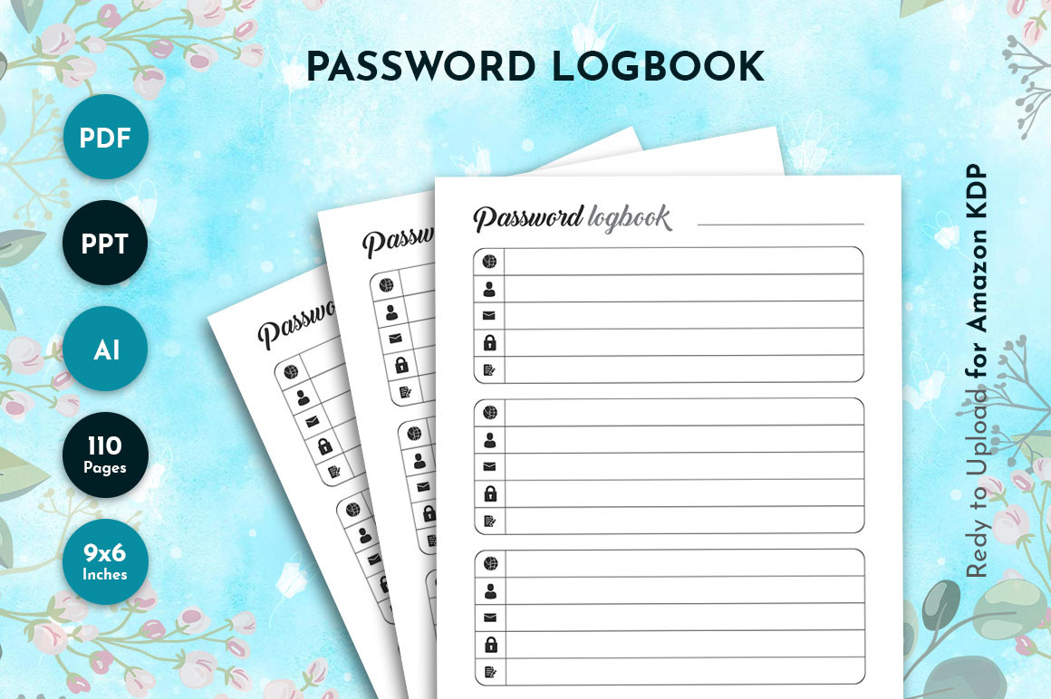 password log templates: 110-Page Logbook with PowerPoint and Illustrator Files